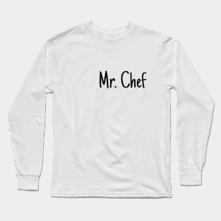 Mr Chef Long Sleeve T-Shirt